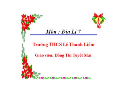 Bài giảng Địa lí 7 - Tiết 66, Bài 60: Liên minh châu Âu - Đồng Thị Tuyết Mai