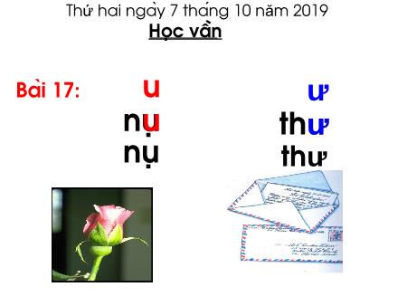 Bài giảng Học vần Lớp 1 - Bài 17: U, ư - Năm học 2019-2020