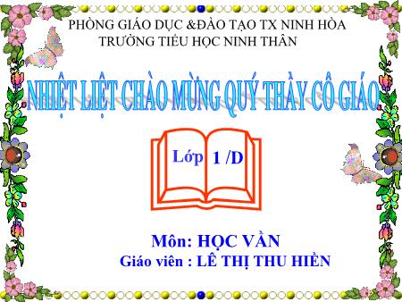 Bài giảng Học vần Lớp 1 - Bài: Ach - Lê Thị Thu Hiền