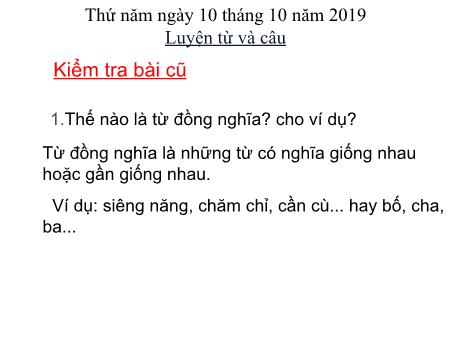 Bài giảng Luyện từ và câu 5 - Bài: Từ đồng âm - Năm học 2019-2020