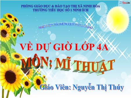 Bài giảng Mĩ thuật Lớp 3 - Tiết 1, Chủ đề 3: Ngày hội hóa trang - Năm học 2019-2020 - Nguyễn Thị Thủy