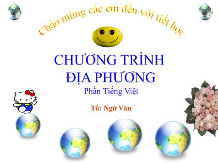 Bài giảng Ngữ văn 8 - Tiết 137+138: Chương trình ngữ văn địa phương (Phần Tiếng Việt)