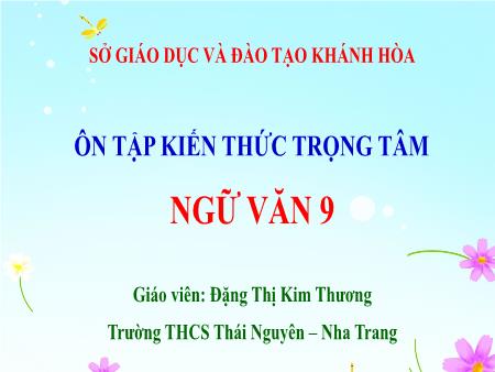 Bài giảng Ngữ văn 9 - Bài: Ôn tập tiếng việt học kỳ I - Đặng Thị Kim Thương