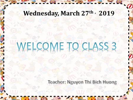 Bài giảng Tiếng Anh 3 - Unit 16: Do you have any pets. Lesson 1 (1-3) - Năm học 2018-2019 - Nguyễn Thị Bích Hường