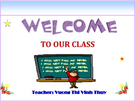 Bài giảng Tiếng Anh 6 - Period 32, Unit 6: Places. Lesson 1: Our house (A1,2) - Năm học 2018-2019 - Vuong Thi Vinh Thuy