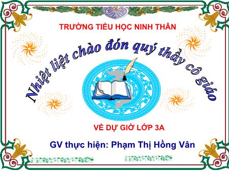 Bài giảng Tự nhiên và xã hội Lớp 3 - Bài 41: Thân cây - Năm học 2019-2020 - Phạm Thị Hồng Vân