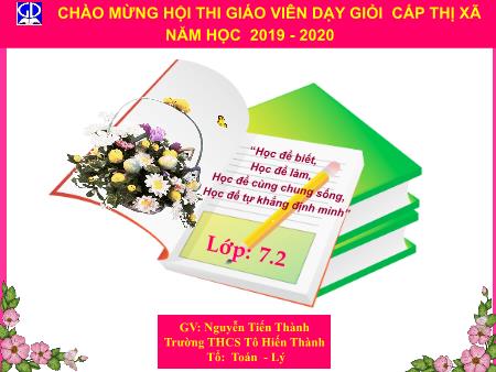 Giáo án Hình học 7 - Tiết 20, Bài 2: Hai tam giác bằng nhau - Năm học 2019-2020 - Nguyễn Tiến Thành Giáo án Hình học 7 - Tiết 20, Bài 2: Hai tam giác bằng nhau - Năm học 2019-2020 - Nguyễn Tiến Thành