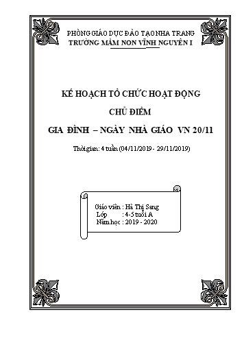 Kế hoạch tổ chức hoạt động Mầm non Lớp Chồi - Chủ điểm: Gia đình. Ngày nhà giáo VN 20/11 - Năm học 2019-2020 - Hà Thị Sang