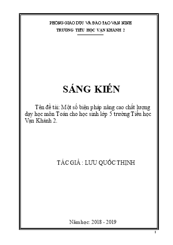 SKKN Một số biện pháp nâng cao chất lượng dạy học môn Toán cho học sinh Lớp 5 trường Tiểu học Vạn Khánh 2 SKKN Một số biện pháp nâng cao chất lượng dạy học môn Toán cho học sinh Lớp 5 trường Tiểu học Vạn Khánh 2