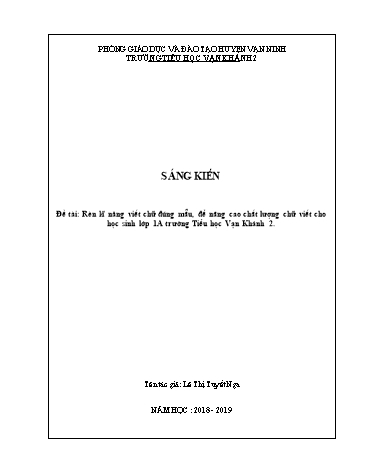 SKKN Rèn kĩ năng viết chữ đúng mẫu, để nâng cao chất lượng chữ viết cho học sinh Lớp 1A trường Tiểu học Vạn Khánh 2