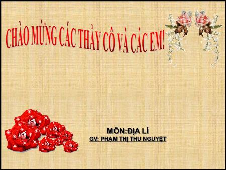 Bài giảng Địa lí Lớp 5 - Bài: Dân số nước ta - Năm học 2016-2017 - Phạm Thị Thu Nguyệt