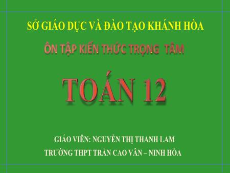 Bài giảng Hình học 12 - Chương 1: Khối đa diện - Nguyễn Thị Thanh Lam