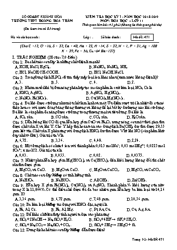 Đề kiểm tra học kỳ I môn Hóa học Lớp 11 - Mã đề 471 - Năm học 2018-2019 - Trường THPT Hoàng Hoa Thám (Kèm đáp án và ma trận)