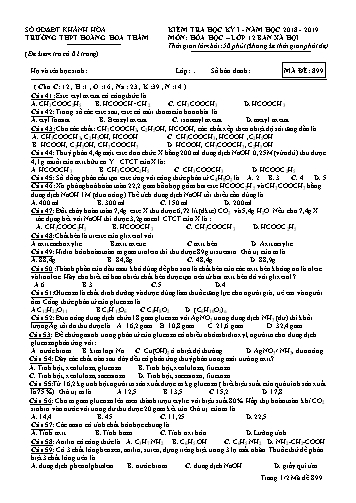 Đề kiểm tra học kỳ I môn Hóa học Lớp 12 (Ban xã hội) - Mã đề 899 - Năm học 2018-2019 - Trường THPT Hoàng Hoa Thám (Kèm đáp án và ma trận)