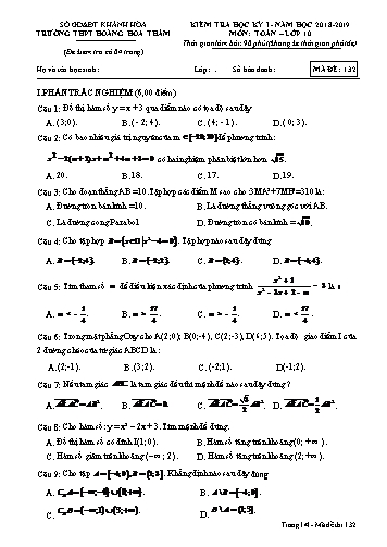 Đề kiểm tra học kỳ I môn Toán Lớp 10 - Mã đề 132 - Năm học 2018-2019 - Trường THPT Hoàng Hoa Thám (Kèm đáp án và ma trận)