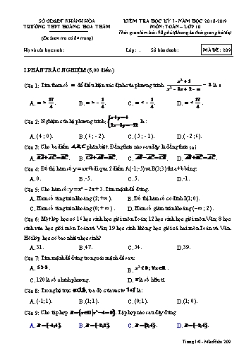Đề kiểm tra học kỳ I môn Toán Lớp 10 - Mã đề 209 - Năm học 2018-2019 - Trường THPT Hoàng Hoa Thám (Kèm đáp án và ma trận)