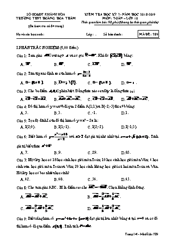 Đề kiểm tra học kỳ I môn Toán Lớp 10 - Mã đề 789 - Năm học 2018-2019 - Trường THPT Hoàng Hoa Thám (Kèm đáp án và ma trận)