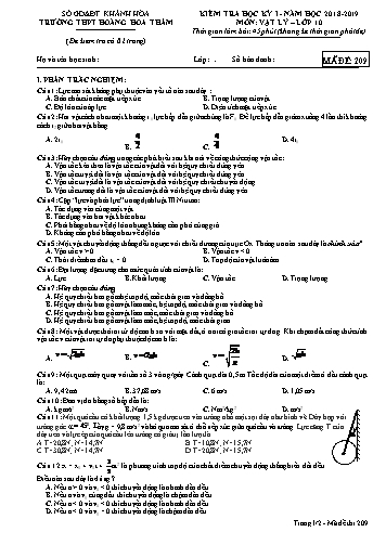 Đề kiểm tra học kỳ I môn Vật lý Lớp 10 - Mã đề 209 - Năm học 2018-2019 - Trường THPT Hoàng Hoa Thám (Kèm đáp án và ma trận)
