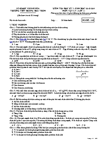 Đề kiểm tra học kỳ I môn Vật lý Lớp 11 - Mã đề 104 - Năm học 2018-2019 - Trường THPT Hoàng Hoa Thám (Kèm đáp án và ma trận)