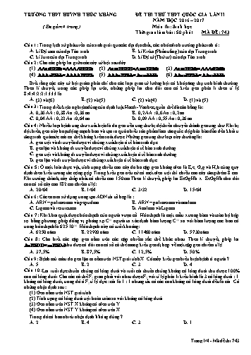 Đề thi thử THPT quốc gia môn Sinh học (Lần II) - Mã đề 743 - Năm học 2016-2017 - Trường THPT Huỳnh Thúc Kháng (Kèm đáp án)
