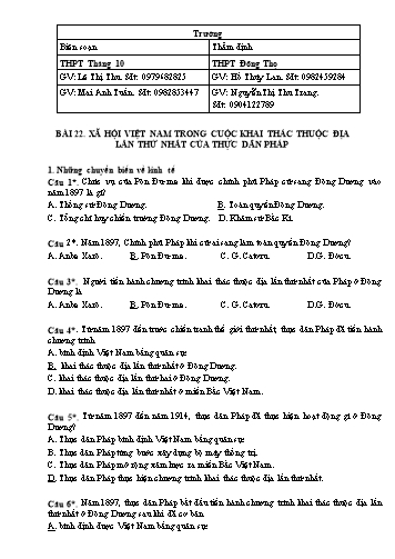 Đề trắc nghiệm môn Lịch sử Lớp 11 - Bài 22: Xã hội Việt Nam trong cuộc khai thác thuộc địa lần thứ nhất của thực dân Pháp - Lê Thị Thu + Mai Anh Tuấn (Có đáp án)