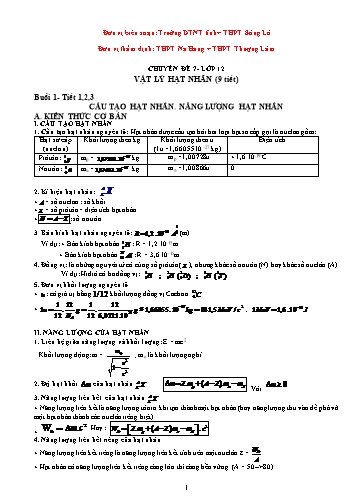 Ôn tập kiến thức môn Vật lí 12 - Chuyên đề 7: Vật lý hạt nhân (9 tiết) - Trường THPT Sông Lô