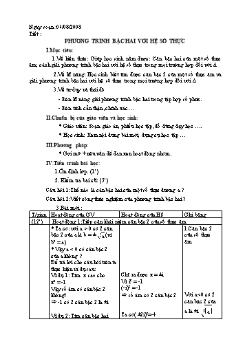Giáo án Giải tích 12 (Ban cơ bản) - Bài học: Phương trình bậc hai với hệ số thực