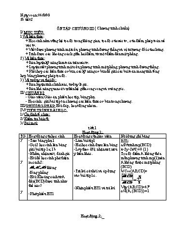Giáo án Hình học Lớp 12 - Bài: Ôn tập chương III ( chương trình chuẩn)