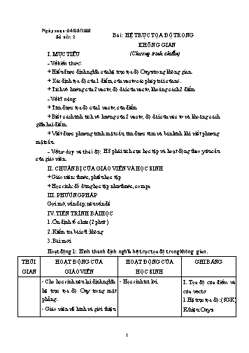 Giáo án môn Toán Lớp 12 - Bài: Hệ trục tọa độ trong không gian (2 tiết)