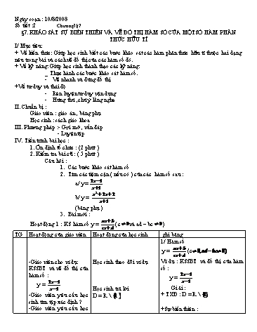 Giáo án Giải tích 12 (Nâng cao) - Chương I, Bài 7: Khảo sát sự biến thiên và vẽ đồ thị hàm số của một số hàm phân thức hữu tỉ