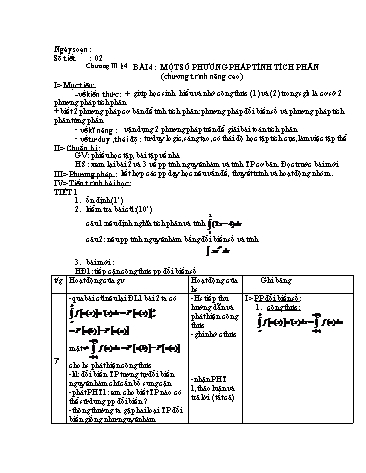 Giáo án Giải tích 12 (Nâng cao) - Chương III, Bài 4: Một số phương pháp tính tích phân