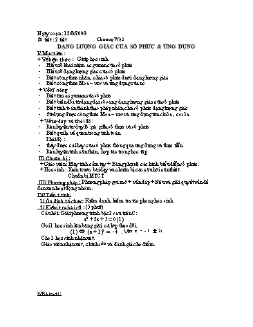 Giáo án Giải tích 12 (Nâng cao) - Chương IV, Bài 3: Dạng lượng giác của số phức và ứng dụng