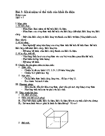 Giáo án Hình học 12 - Chương I, Bài 3: Khái niệm về thể tích của khối đa diện