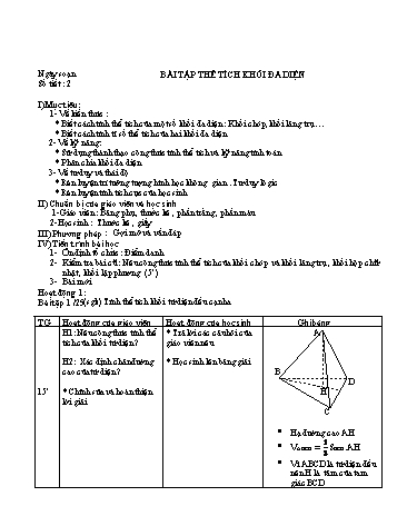 Giáo án Hình học 12 - Chương I, Bài học: Bài tập thể tích khối đa diện