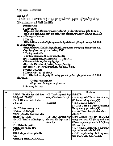 Giáo án Hình học 12 - Chương I, Bài: Luyện tập phép đối xứng qua mặt phẳng và sự bằng nhau của 2 khối đa diện
