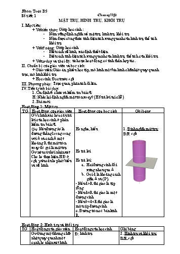 Giáo án Hình học 12 (Nâng cao) - Chương II, Bài 3: Mặt trụ, hình trụ, khối trụ