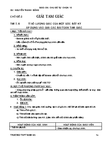 Giáo án Tự chọn môn Toán 10 - Chủ đề 2, Tiết 7+8: Tỉ số lượng giác của một góc bất kỳ áp dụng vào giải các bài toán tam giác - Nguyễn Thanh Bằng